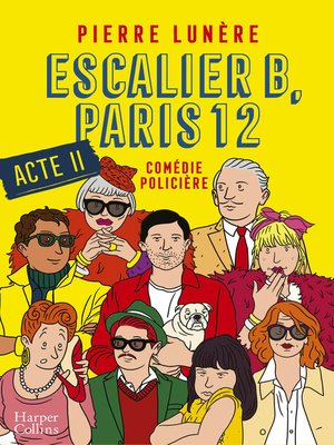 cover image of Escalier B, Paris 12--Acte 2